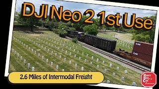 First Use of DJI Neo 2 to Film CSX Intermodal Freight Train I025-11 - 2.6 Miles of Train