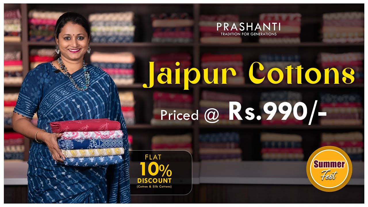 Jaipur Cotton Sarees  Summer Fest  FLAT 10 Off  Prashanti  1 May 24