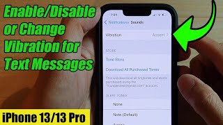 iPhone 13/13 Pro: How to Enable/Disable/Change Vibration for Text Messages screenshot 1