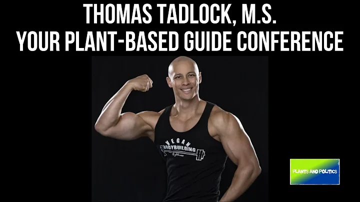 Thomas Tadlock At Your Plant-Based Guide Conference