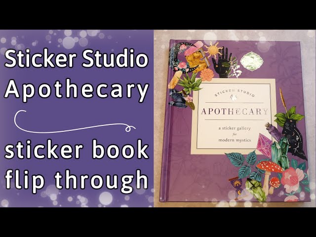 Sticker Studio: Apothecary: A Sticker Gallery for Modern Mystics [Book]