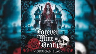 {Chapter 7} Forever Mine In Death: A MM Paranormal Romance