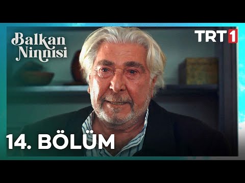 Balkan Ninnisi 14. Bölüm