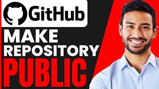 How To Make PRIVATE GitHub Repository PUBLIC (FULL GUIDE 2026)