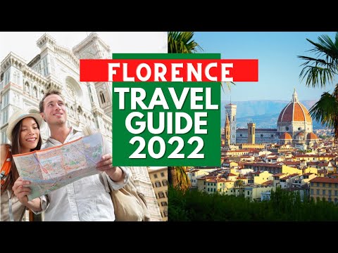 Florence Travel Guide 2022 - Best Places to Visit in Florence Italy in 2022