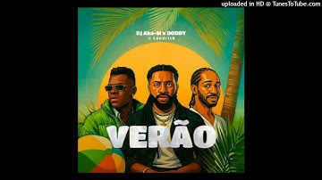 Dj Aka-M feat. Doddy & Landrick - Verão (Afro House)