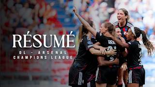 Résumé - OL Lyonnes 🆚 Arsenal (3-1)