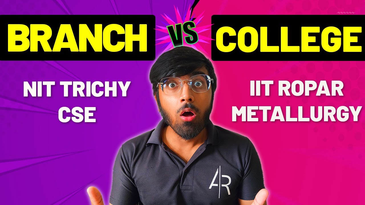 COLLEGE Vs BRANCH🔥NIT Trichy CSE VS IIT Ropar Chemical🤔❓No More Confusion⚡ #collegecounseling #jee