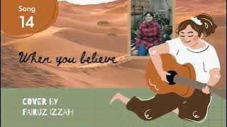 When you believe - cover by Fairuz Husein