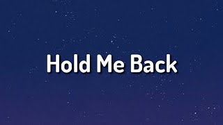 Parker Collum - Hold Me Back (Lyrics)
