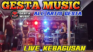 Download Lagu 🔴GESTA MUSIC || LIVE KEBAGUSAN || ALL ARTIS GESTA || ARR DINDA SANDI || DJ RHAYA || VJ AGUS MP3 Download Lagu 🔴GESTA MUSIC || LIVE KEBAGUSAN || ALL ARTIS GESTA || ARR DINDA SANDI || DJ RHAYA || VJ AGUS MP3