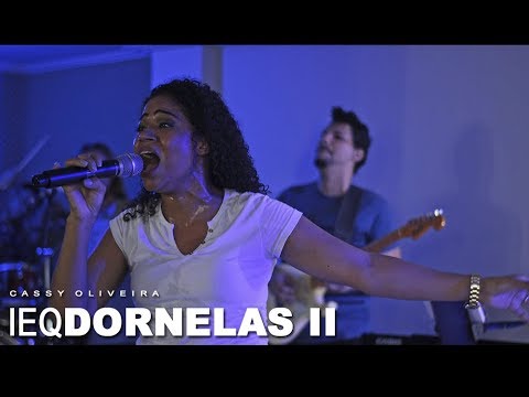 CASSY OLIVEIRA | IEQ DORNELAS II