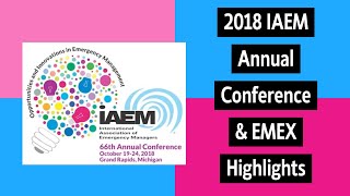 2018 IAEM Conference Highlights