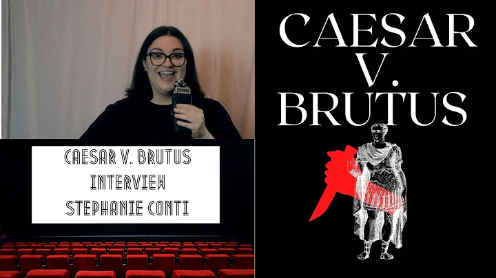 Caesar V. Brutus Interview | Stephanie Conti