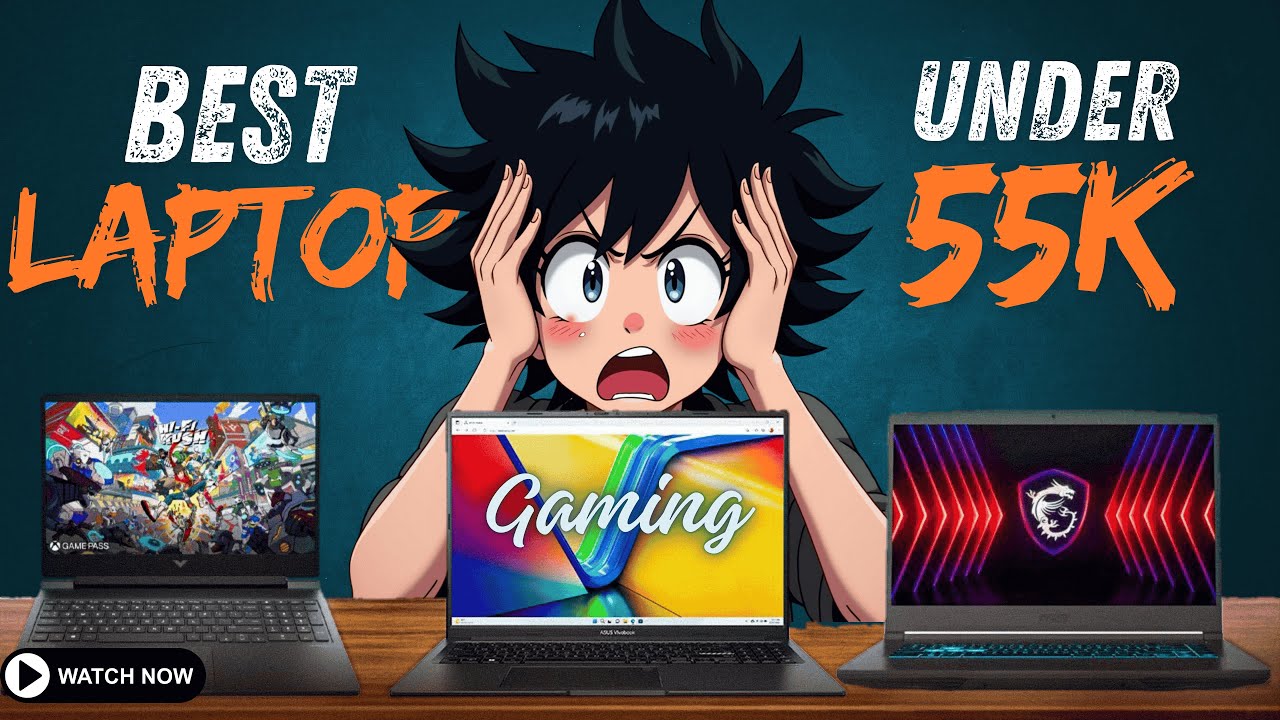 🔥Best Gaming Laptops Under ₹55,000 in 2025: Top 3 Budget Picks withRTX 3050 & Ryzen 5 HP Victus, MSI