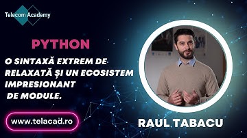Raul Tabacu - Prezentare PythonTelecom Academy