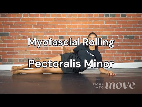 Myofascial Rolling:  Pectoralis Minor