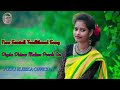 New Santali Traditional Song ll Digda Didaw Makor parob Re ll Mp3 Song