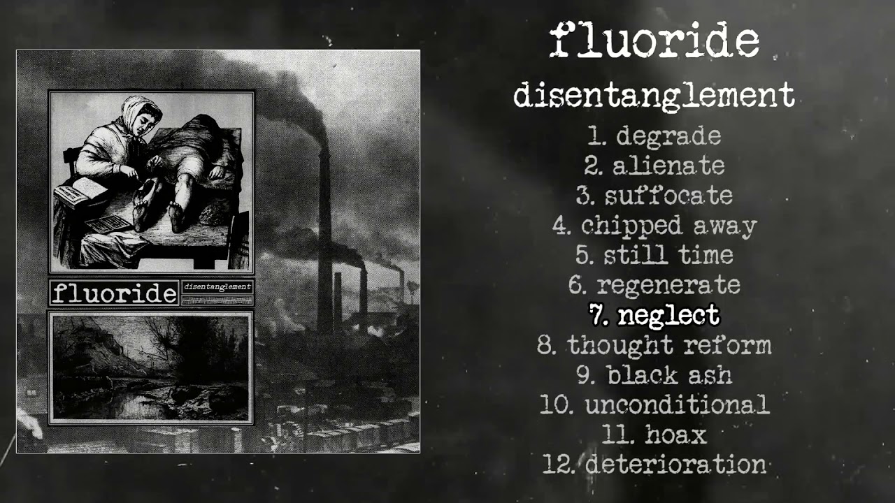 Mira Fluoride - Disentanglement LP FULL ALBUM (2019 - Grindcore / Powerviolence) en YouTube Mira Fluoride - Disentanglement LP FULL ALBUM (2019 - Grindcore / Powerviolence) en YouTube