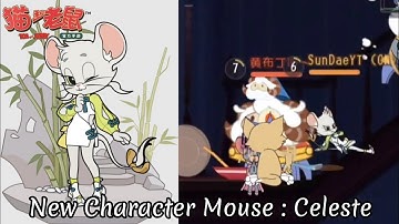 [Tom And Jerry Chase (CN) | 猫和老鼠手游] New Character Mouse : Celeste | Gameplay