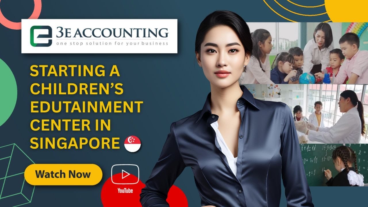 Starting a Children’s Edutainment Center Business in Singapore
