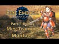 Fire Emblem Radiant Dawn Bonus Episode- Meg Training Montage