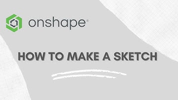 How to Make a Sketch - Onshape Tutorial