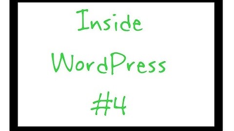 Inside WordPress - Video 4 - How to Use WordPress Widgets in The Sidebar