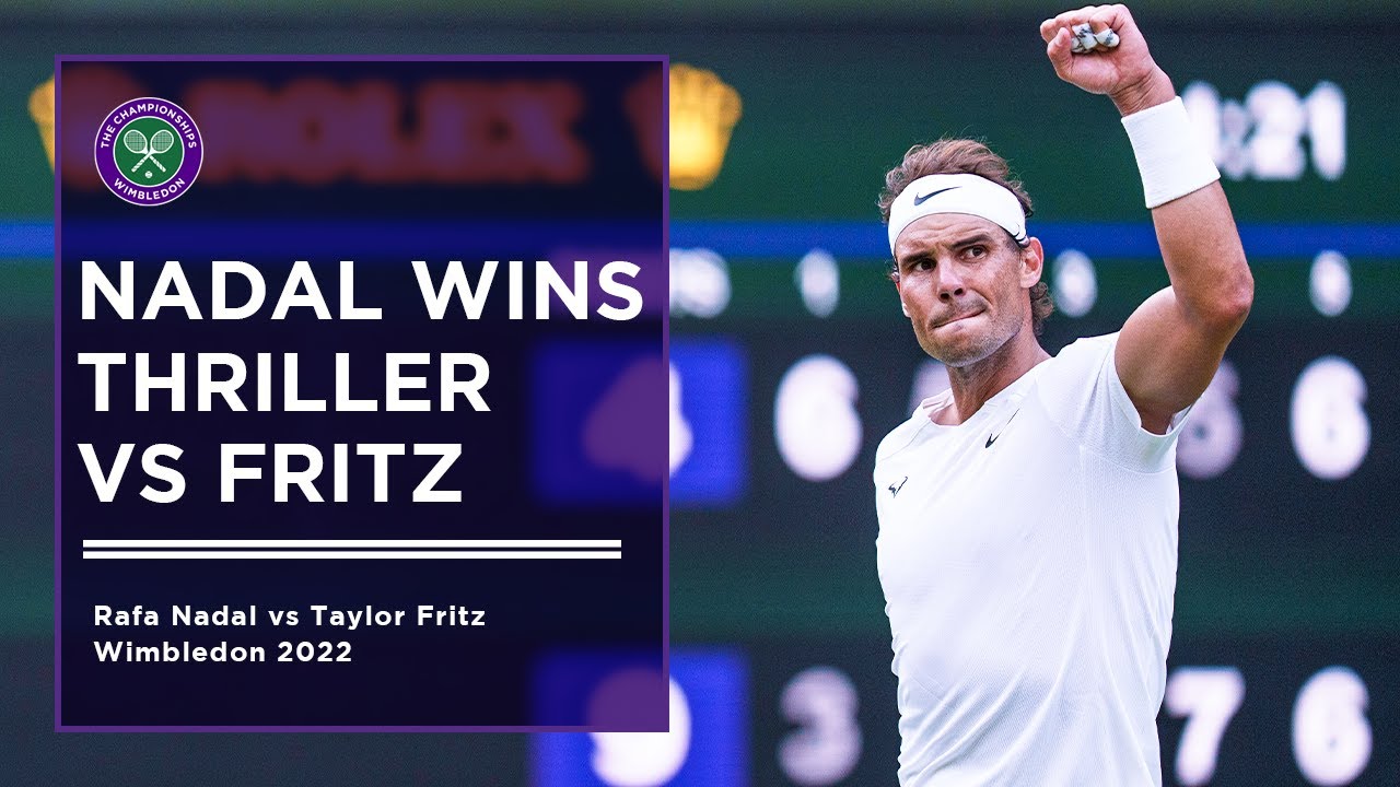 Rafael Nadal vs Taylor Fritz Wimbledon 2022 Extended Highlights