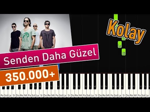 Duman - Senden Daha Güzel | Kolay Piyano - Nasıl Çalınır