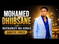 MOHAMED DHIIBSANE 2026 HAYBADLEY MA ASMAA ASMA OFFICIAL MUSIC VIDEO 
