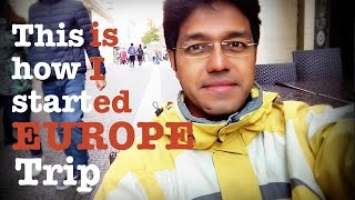 PRAGUE GUIDE : The Beginning of Europe Trip From India