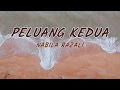 Peluang kedua  nabila razali lirik lagu