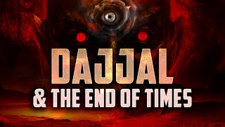 DAJJAL AND THE END OF TIME - Bilal Assad