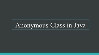 Anonymous class in Java - Devsena Mishra