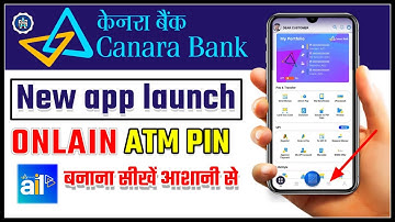 canara bank atm pin generation online 2022/canara bank atm card pin generate-Canara A1i app
