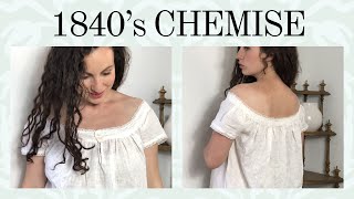 1840’s ChemiseMaking