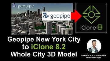 Geopipe New York City to iClone 8.2 - Full Tutorial