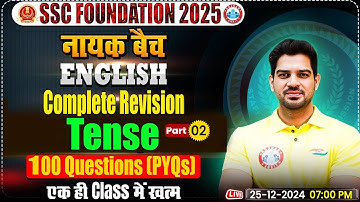 Tense 100 Questions (PYQs): English By Sanjeev Thakur Sir | English for CGL, CHSL, CPO, MTS 2025