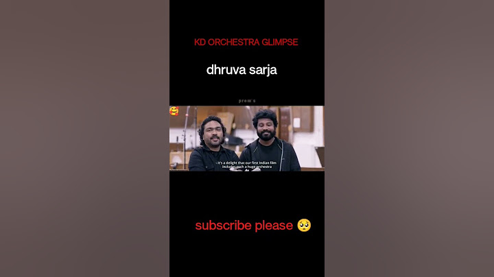 DHRUVA SARJA 🥰 KD ORCHESTRA GLIMPSE