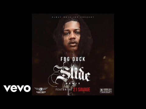 FBG Duck - Slide (Remix - Audio) ft. 21 Savage