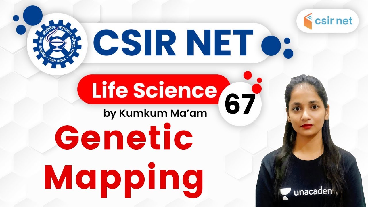 4:00 PM - CSIR UGC NET 2020 | Life Science by Kumkum Gautam | Genetic Mapping