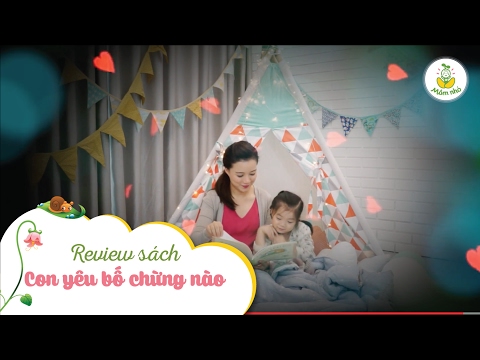 Video Con yêu bố chừng nào - youtube