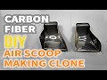 How to Make a Carbon Fiber Parts Clone [DIY] (Making Mold & Air Scoop)