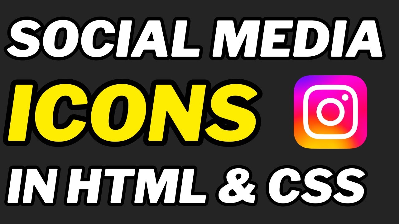 How To Add Social Media Icons In HTML And CSS Tutorial For Beginners how-to-add-social-media-icons-in-html-and-css-tutorial-for-beginners