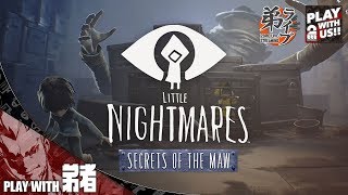 #1【ホラー】弟者の「リトルナイトメア Secrets of The Maw -The Depths:深淵-」【2BRO.】