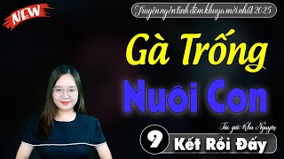 Download Lagu Gà Trống Nuôi Con Tập 9 | Truyện ngôn tình hay nhất 2025 - Kể Chuyện Đêm Khuya MP3 Download Lagu Gà Trống Nuôi Con Tập 9 | Truyện ngôn tình hay nhất 2025 - Kể Chuyện Đêm Khuya MP3