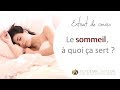 Formation naturopathie  le sommeil  quoi a sert 