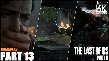 THE LAST OF US 2 Gameplay (PS5) - Part 13: Hillcrest 4 [4K Ultra HD 2160p 60fps No Commentary]
