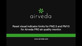 How to reset visual indicator limits for Airveda PRO air quality monitor screenshot 5